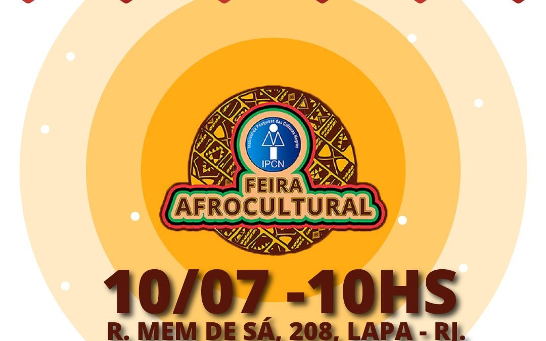 II Edição da Feira Afrocultural: 47anos do IPCN