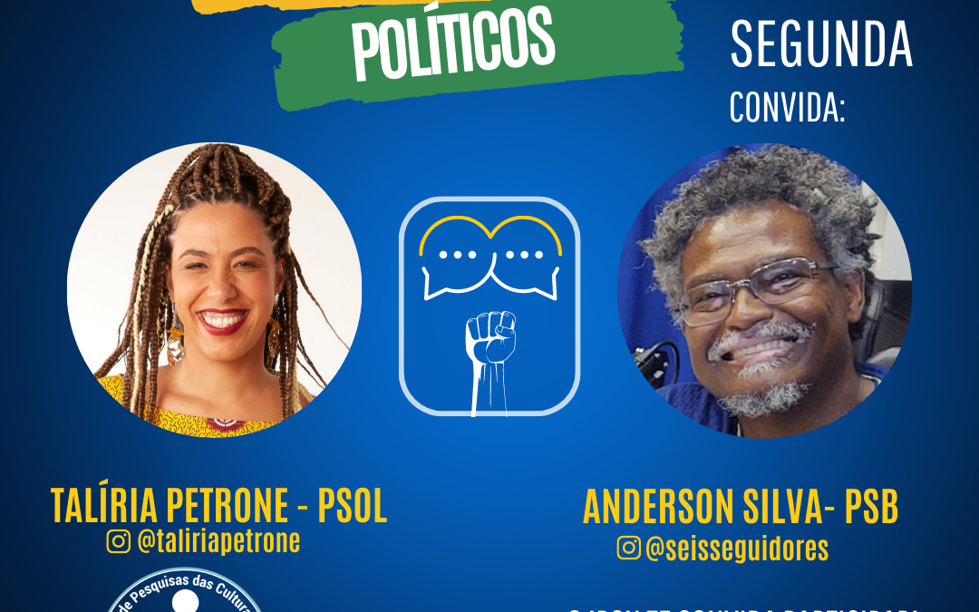 Diálogos Políticos do IPCN recebe Talíria Petrone (PSOL) e Anderson Silva (PSB)