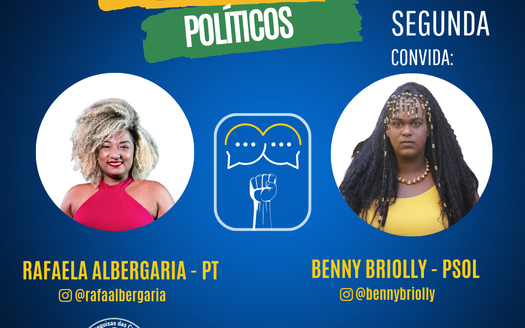 Diálogos Políticos do IPCN recebe Rafaela Albergaria e Benny Briolly – 19/09