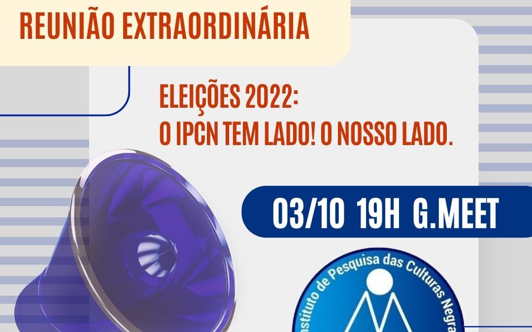 CONVOCAÇÃO IPCN BRASIL ELEIÇÕES 2022