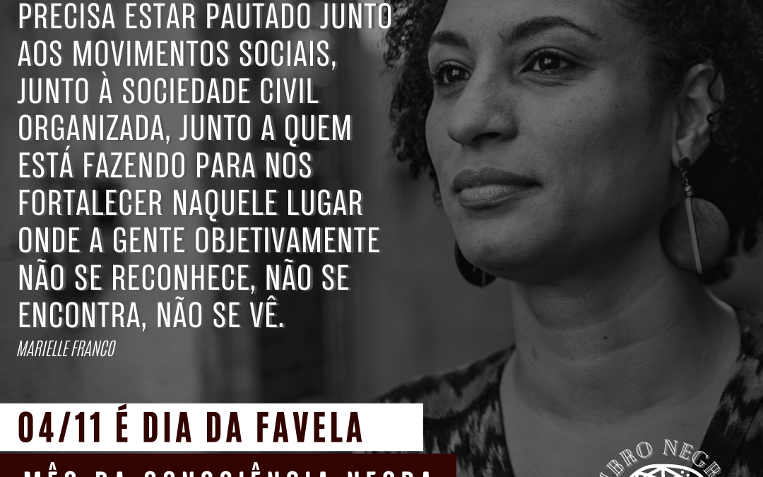 No Dia da Favela o IPCN vem lembrar: quem mandou matar Marielle Franco